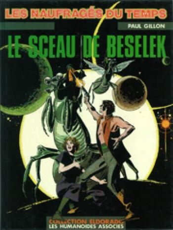 Couverture de l'album Les Naufragés du temps - 7. Le Sceau de Beselek