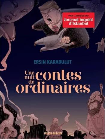 Couverture de l'album Les contes ordinaires d'Ersin Karabulut - INT. Une nuit de contes ordinaires