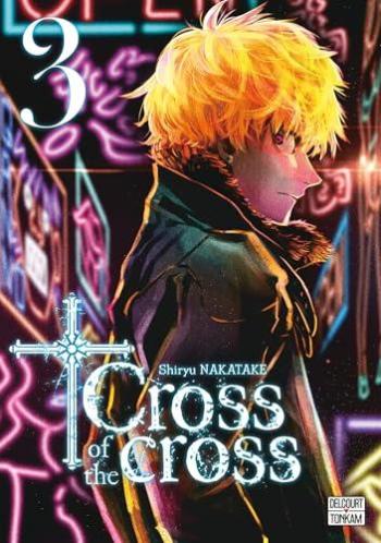 Couverture de l'album Cross of the cross - 3. Tome 3