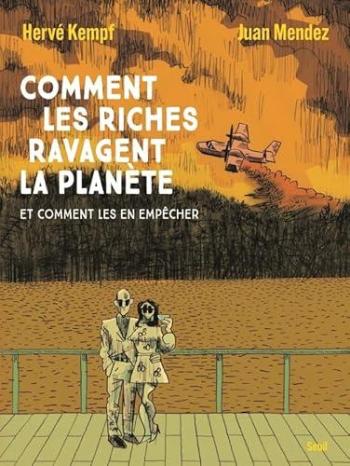 Couverture de l'album Comment les riches ravagent la planète (One-shot)