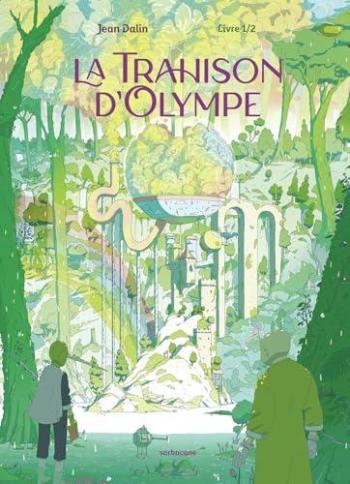 Couverture de l'album La Trahison d'Olympe - 1. Livre 1