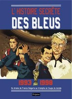 L'histoire secrète des bleus (One-shot)