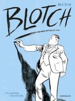 Blotch INT. Un maître, une œuvre