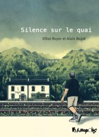 Silence sur le quai (One-shot)