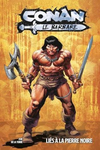 Couverture de l'album Conan le barbare (Panini 2024) - 1. Liés à la pierre noire