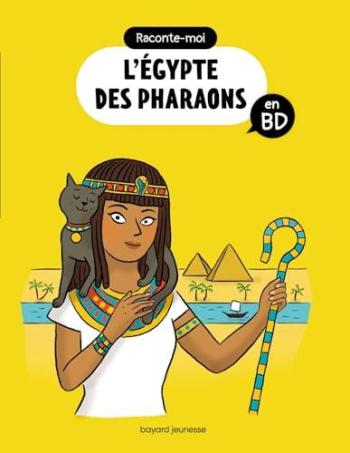 Couverture de l'album Raconte-moi en BD - 1. L'Égypte des Pharaons