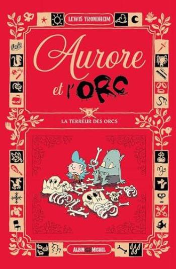 Couverture de l'album Aurore et l'Orc - 3. La terreur des Orcs