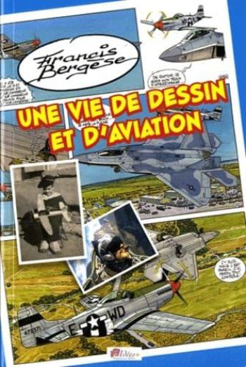 Couverture de l'album Une vie de dessin et d'aviation (One-shot)