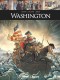 Ils ont fait l'Histoire : 43. Washington