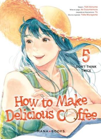 Couverture de l'album How to Make Delicious Coffee - 5. Tome 5