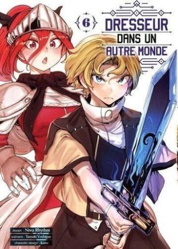 Couverture de l'album Dresseur dans un autre monde - 6. Tome 6