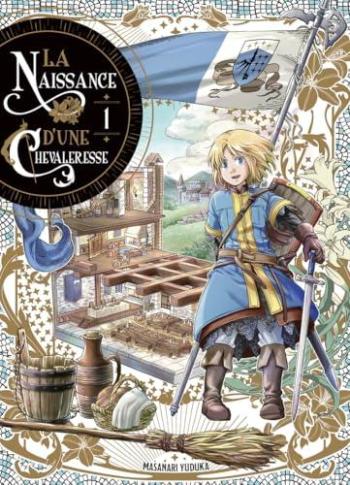 Couverture de l'album La naissance d'une chevaleresse - 1. Tome 1