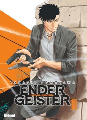 Couverture de l'album Ender Geister - L'ultime exorciste - 10. Tome 10