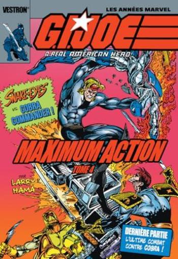 Couverture de l'album G.I. Joe - Maximum Action - 4. L'ultime combat contre cobra