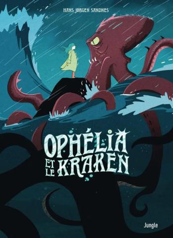 Couverture de l'album Ophélia - 2. Ophélia et le Kraken