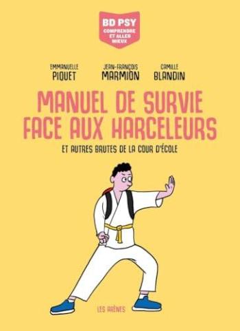 Couverture de l'album Manuel de survie face aux harceleurs (One-shot)