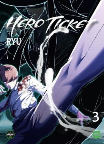 Couverture de l'album Hero Ticket - 3. Tome 3