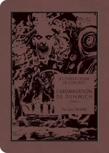 Couverture de l'album Les Chefs-d'oeuvre de Lovecraft - 12. L'abomination de Dunwich - Tome 3