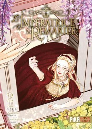 Couverture de l'album L'Impératrice Remariée - 2. Tome 2