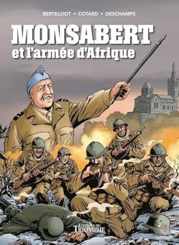 Couverture de l'album Monsabert et l'armée d'Afrique (One-shot)