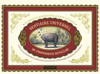 Couverture de l'album Le bestiaire universel du professeur Revillod (One-shot)