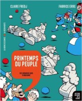 Histoire dessinée de la France 13. Printemps du peuple - Des derniers rois à Marianne