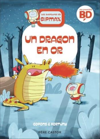 Couverture de l'album Les aventures de Bipmax - 3. Un dragon en or