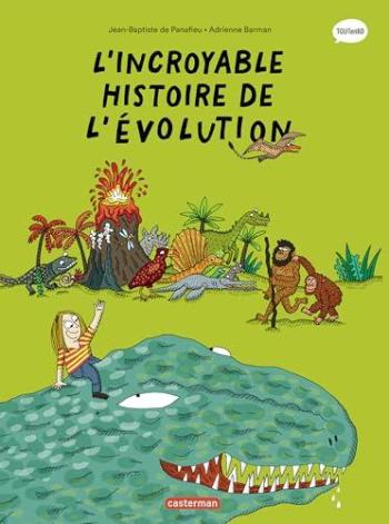 Couverture de l'album Les Sciences en BD - 1. L'Incroyable histoire de l'évolution