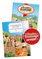 Les Fondus du vin 3. Côtes du Rhône + Les Fondus du Fromage