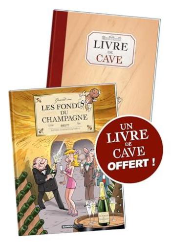 Couverture de l'album Les Fondus du vin - 4. Champagne + Livre de Cave