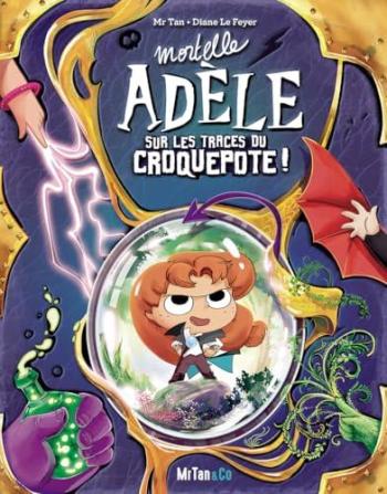 Couverture de l'album Mortelle Adèle - HS. Sur les traces du Croquepote !