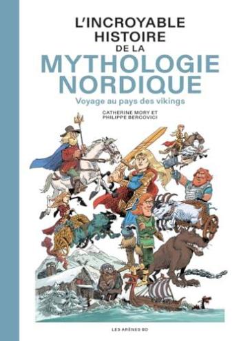 Couverture de l'album L'Incroyable Histoire de la mythologie nordique (One-shot)