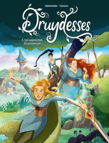 Couverture de l'album Druydesses - 1. Le Apprenties du printemps