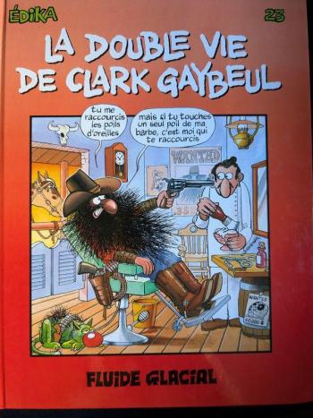 Couverture de l'album Édika - 23. La double vie de Clark Gaybeul