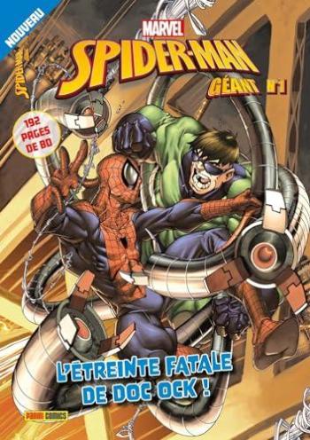 Couverture de l'album Spider-Man Géant - 1. L'étreinte fatale de Doc Ock