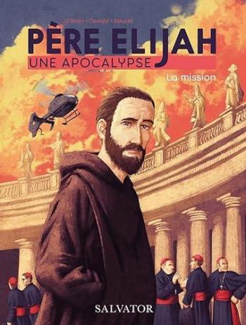 Couverture de l'album Père Élijah - Une apocalypse - 1. La mission