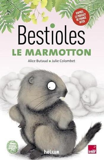 Couverture de l'album Bestioles - 1. Le Marmotton