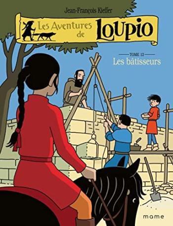 Couverture de l'album Les aventures de Loupio - 12. Les bâtisseurs