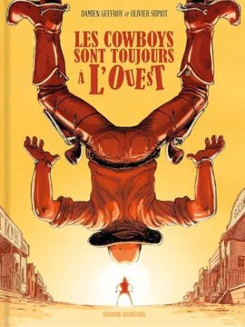 Couverture de l'album Les cowboys sont toujours à l'ouest - 2. Tome 2