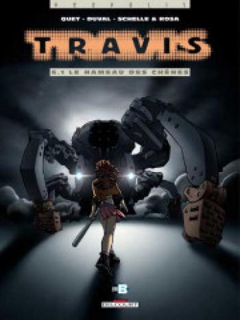 Couverture de l'album Travis - 6.1. Le Hameau Des Chênes