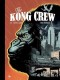 The Kong Crew : 3. Central Dark