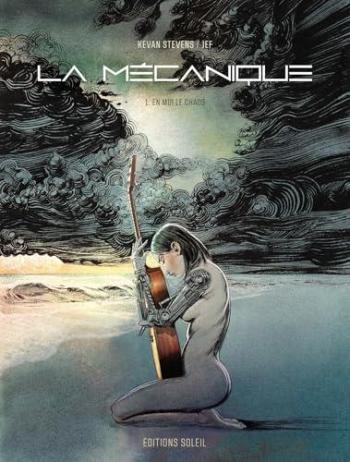 Couverture de l'album La Mécanique - 1. En moi le chaos