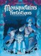 Mousquetaires Fantastiques : 1. La fontaine du Fabuliste