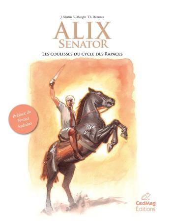 Couverture de l'album Alix Senator - HS. Les coulisses du cycle des Rapaces