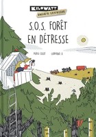 S.O.S. forêt en détresse (One-shot)