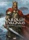 Karolus Magnus, l'empereur des barbares : 3. Défaite en Hispanie