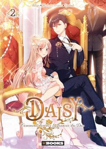 Couverture de l'album Daisy - Comment devenir la fiancée du Duc - 2. Tome 2