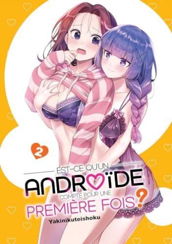 Couverture de l'album Est-ce qu'un androïde compte comme première fois ? - 2. Tome 2