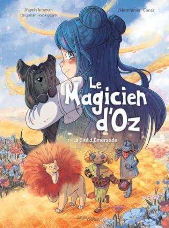 Couverture de l'album Le magicien d'Oz (L'Hermenier-Canac) - 1. La cité d'Émeraude