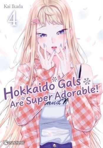 Couverture de l'album Hokkaido Gals Are Super Adorable ! - 4. Tome 4